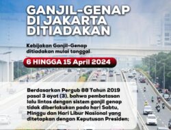 Mulai Hari Ini Hingga 15 April 2024, Jakarta Bebas Ganjil Genap